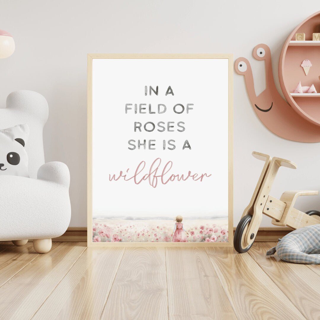 In a Field of Roses She is a Wildflower, Girls Bedroom Quote Art, Nursery Decor - WildfieldPrints