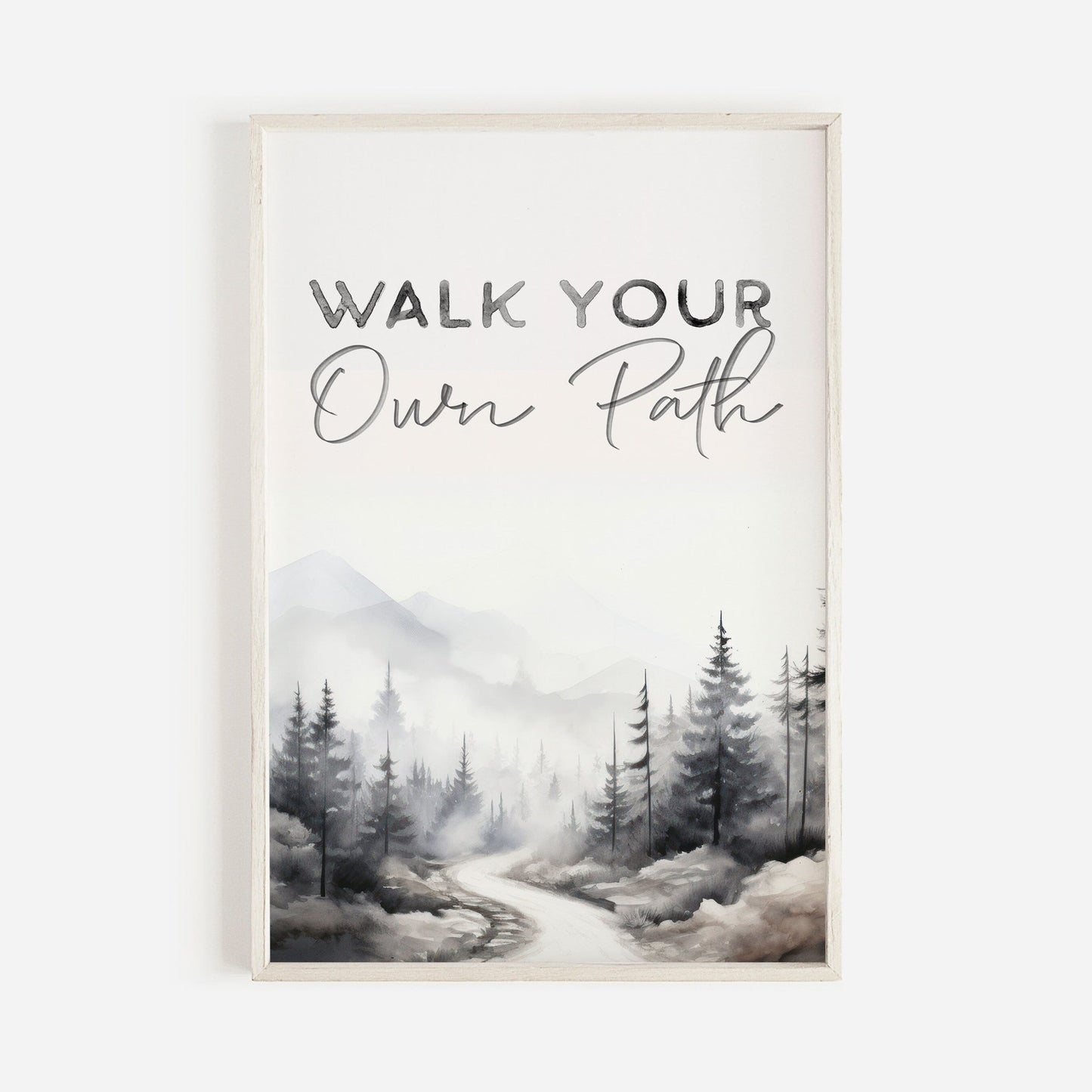 Inspirational Quote Print, 'Walk Your Own Path', Motivational Wall Decor, Watercolor Forest Art - WildfieldPrints