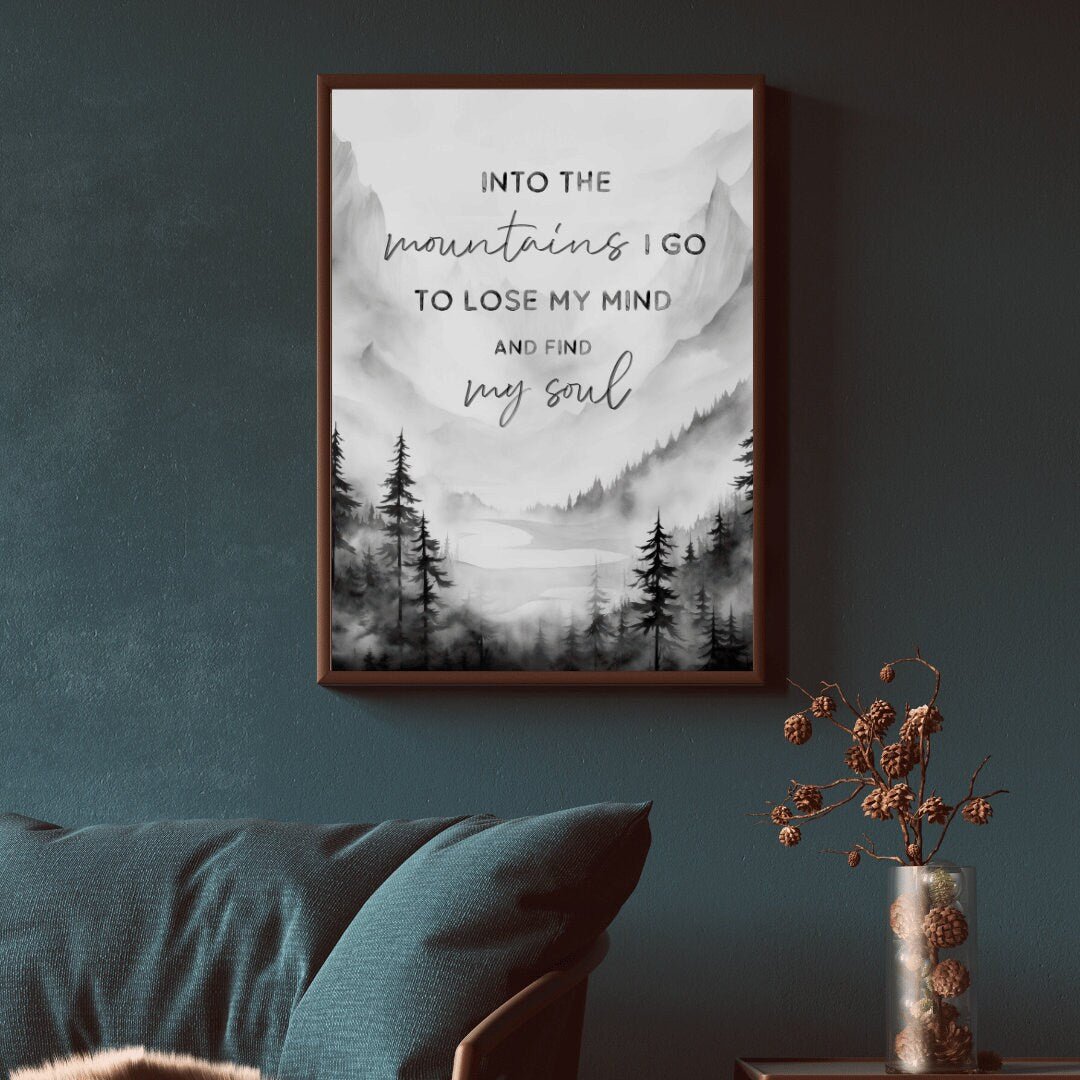 Mountain Wall Art, Adventure & Hiking Quote Decor, Into the Mountains I Go - WildfieldPrints