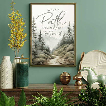 Follow Your Path Inspirational Quote Wall Art, Nature Decor, Motivational Design - WildfieldPrints