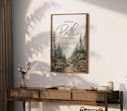 Follow Your Path Inspirational Quote Wall Art, Nature Decor, Motivational Design - WildfieldPrints
