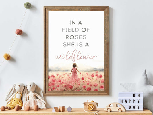 Girls Room Quote, Nursery Wall Art, In a Field of Roses Wildflower - WildfieldPrints