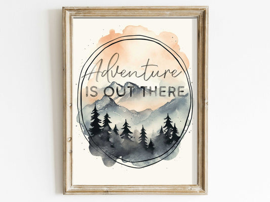 Hiking Quote Art, Adventure is Out There, Inspirational Camping Decor - WildfieldPrints