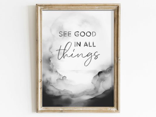 See Good in All Things Quote Wall Art: Positivity-Inspiring Digital Printable Decor in Vintage Style