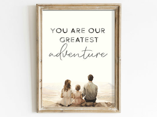 You Are Our Greatest Adventure Quote Wall Art, Nursery Quote Print, Family Love Quote, Daughter Quote, Digital Printable Nursery Room Art