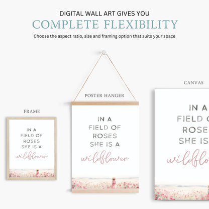In a Field of Roses She is a Wildflower, Girls Bedroom Quote Art, Nursery Decor - WildfieldPrints