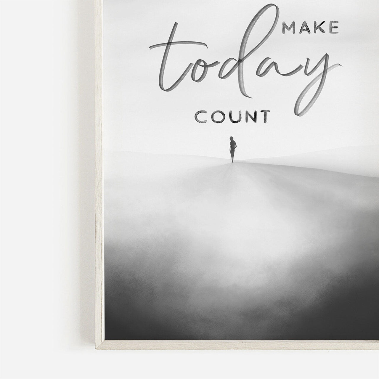 Make Today Count Print – Inspirational Living Room Wall Decor