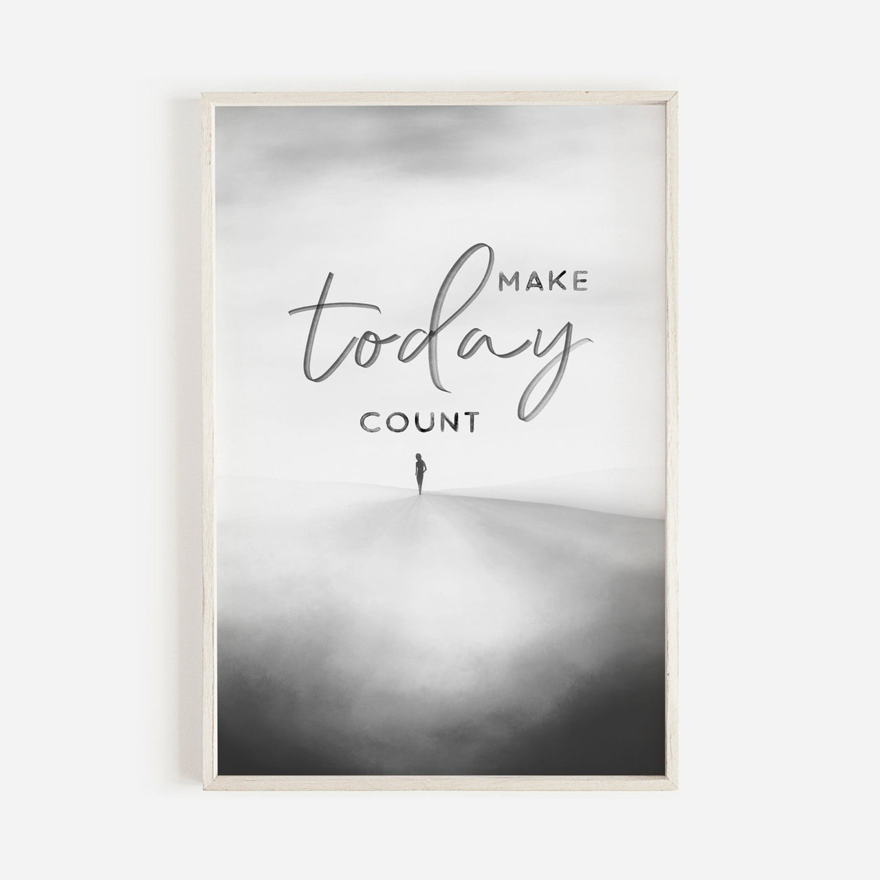 Make Today Count Print – Inspirational Living Room Wall Decor