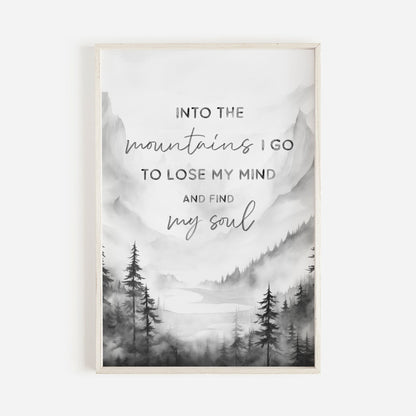 Mountain Wall Art, Adventure & Hiking Quote Decor, Into the Mountains I Go - WildfieldPrints