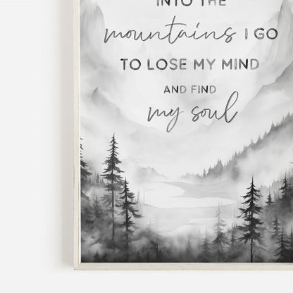 Mountain Wall Art, Adventure & Hiking Quote Decor, Into the Mountains I Go - WildfieldPrints