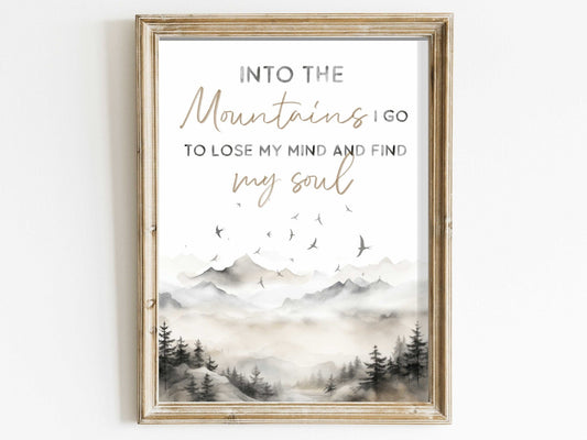 Mountain Wall Art, Adventure & Hiking Quote Decor, Into the Mountains I Go - WildfieldPrints