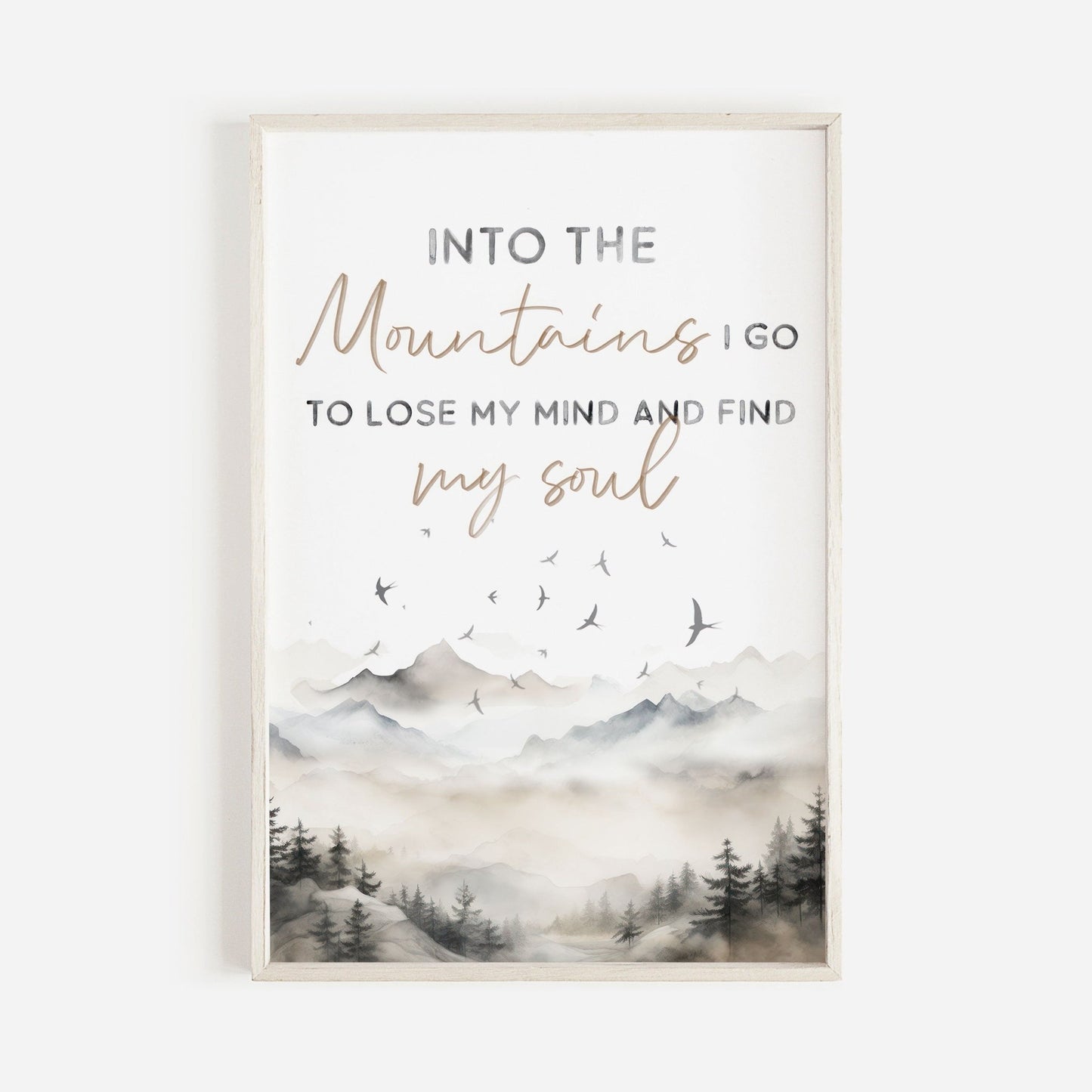 Mountain Wall Art, Adventure & Hiking Quote Decor, Into the Mountains I Go - WildfieldPrints