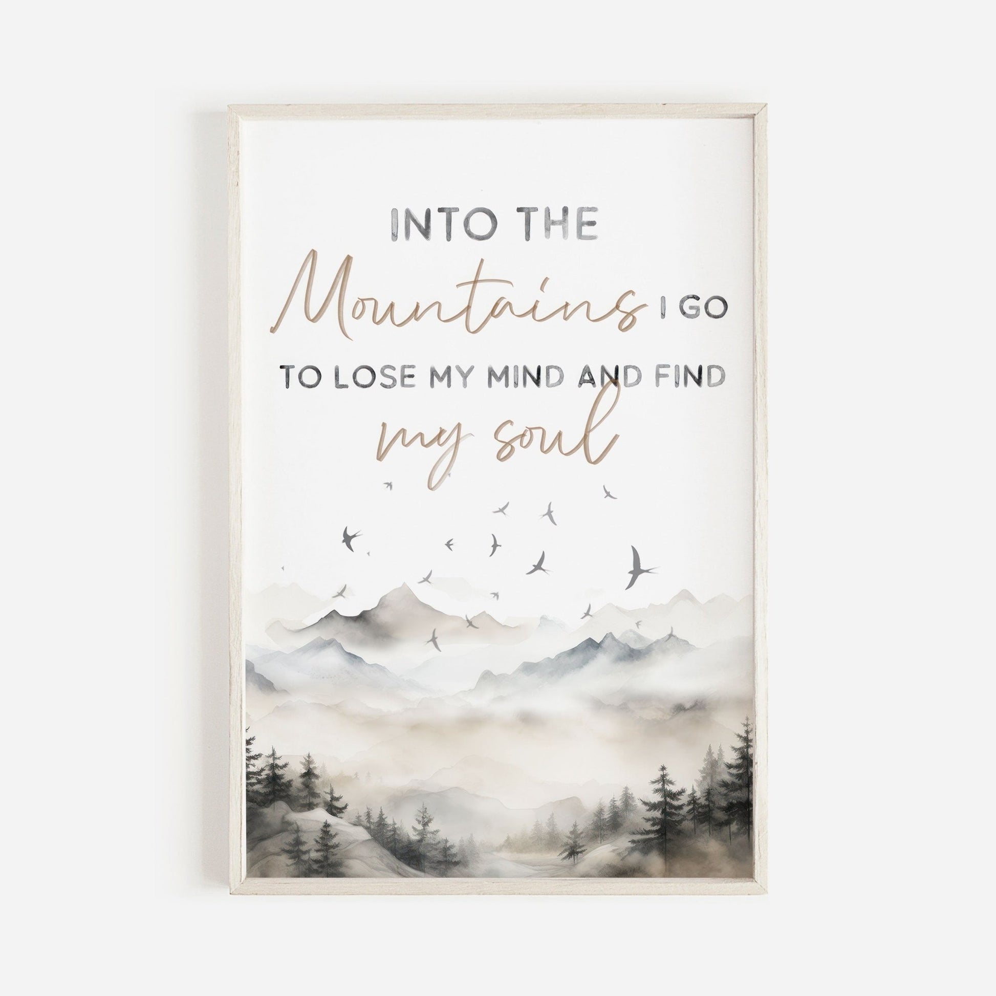 Mountain Wall Art, Adventure & Hiking Quote Decor, Into the Mountains I Go - WildfieldPrints
