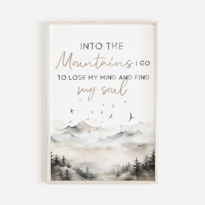 Mountain Wall Art, Adventure & Hiking Quote Decor, Into the Mountains I Go - WildfieldPrints
