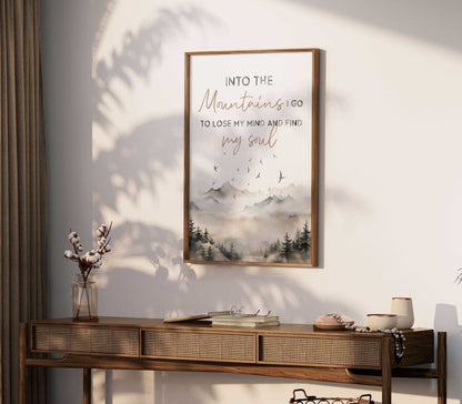 Mountain Wall Art, Adventure & Hiking Quote Decor, Into the Mountains I Go - WildfieldPrints