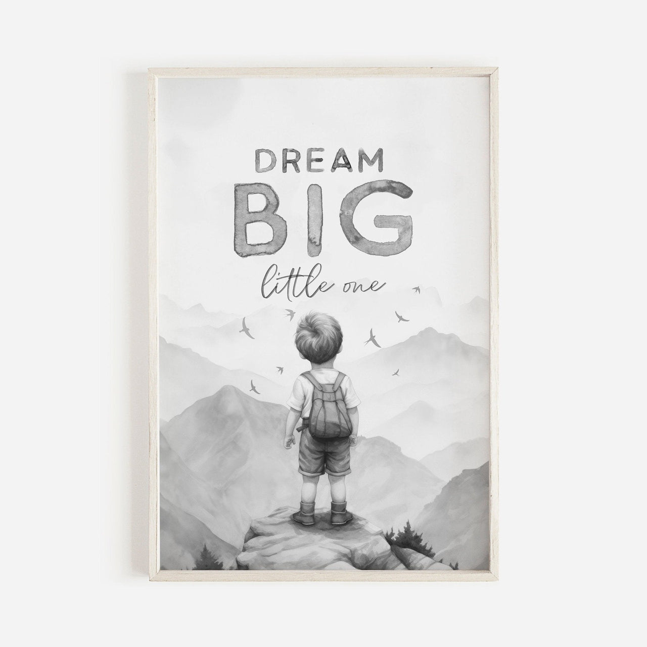 Dream Big Little One Print – Adventure Boys Room Wall Art