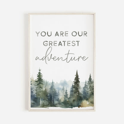 Nursery Quote Wall Art, Watercolor Print, You Are Our Greatest Adventure - WildfieldPrints